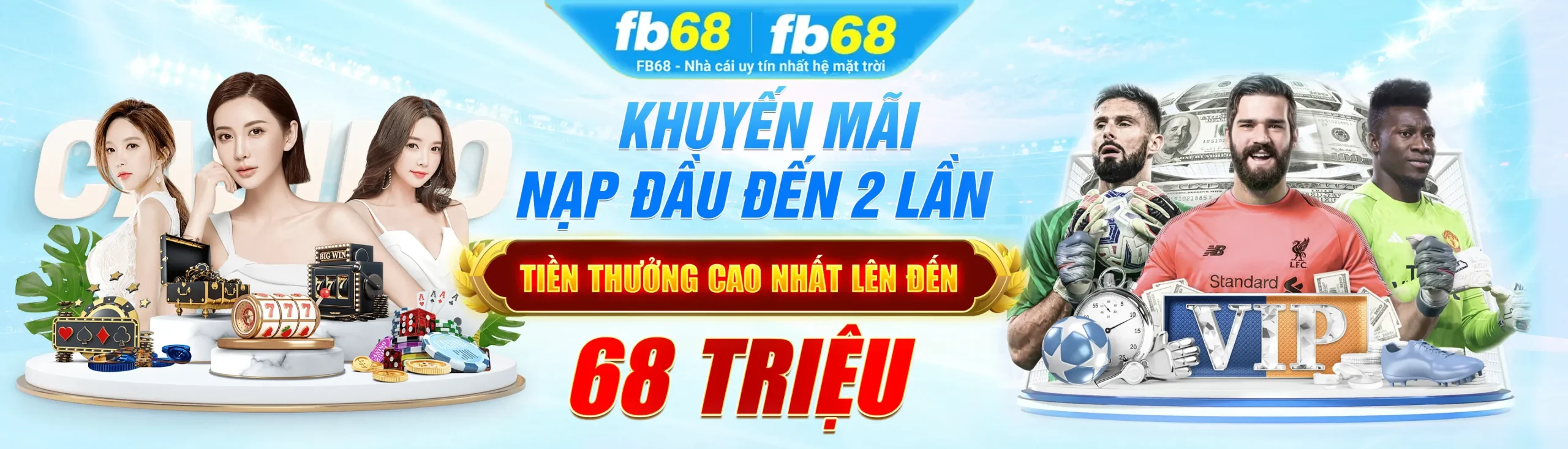 Fb68 banner khuyến mãi nạp đầu